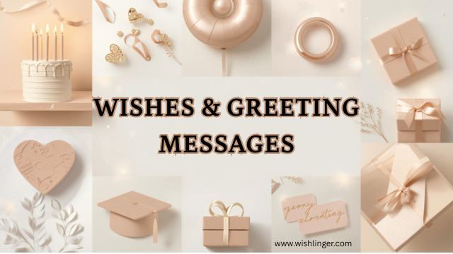 wishes and greetings